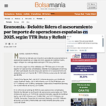 Econom�a.- Deloitte lidera el asesoramiento por importe de operaciones espa�olas en 2025, seg�n TTR Data y Refinitiv